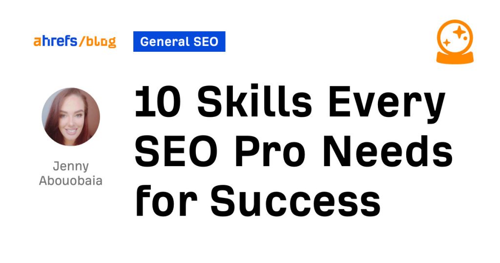 10 skills every seo pro needs for success