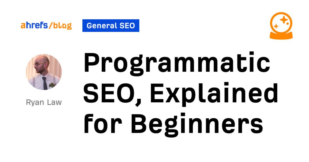 programmatic seo, explained for beginners