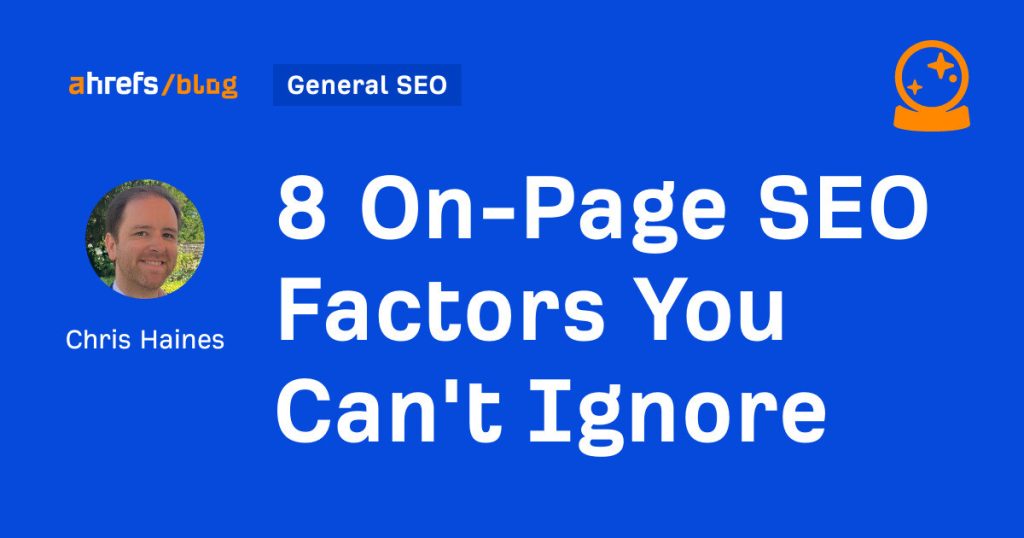 8 on page seo factors you can't ignore