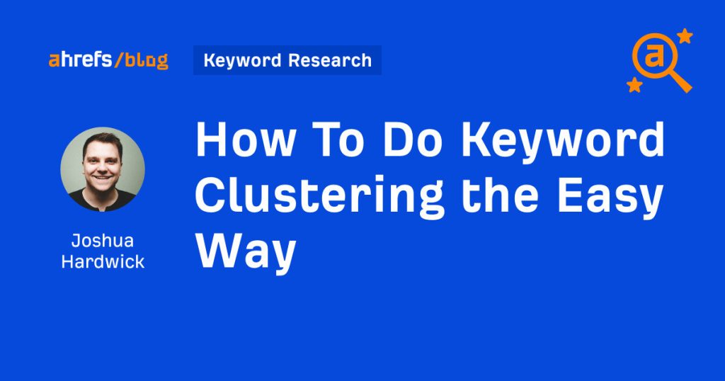 how to do keyword clustering the easy way